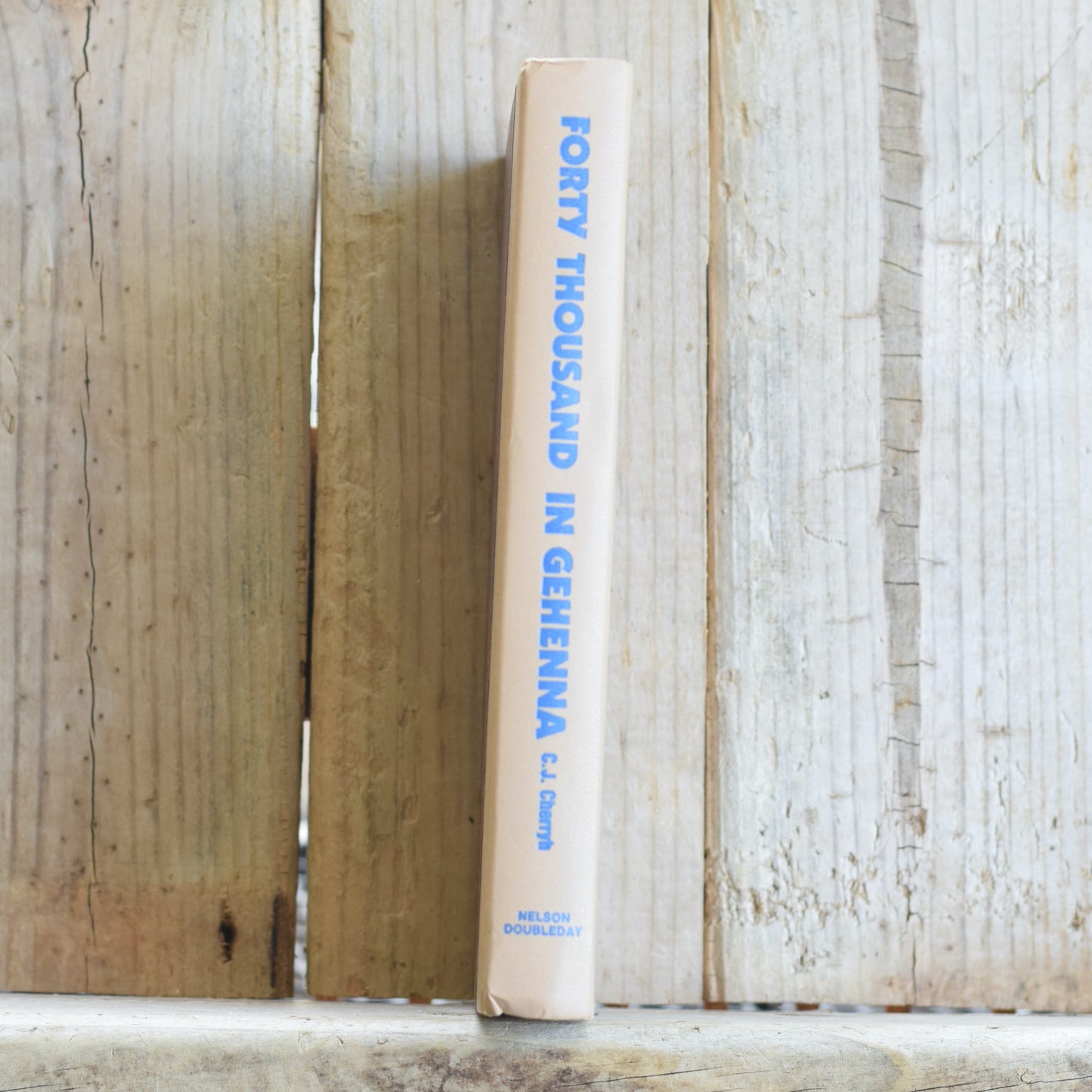 Vintage Sci-fi Hardback: C J Cherryh - Forty Thousand in Gehenna BCE