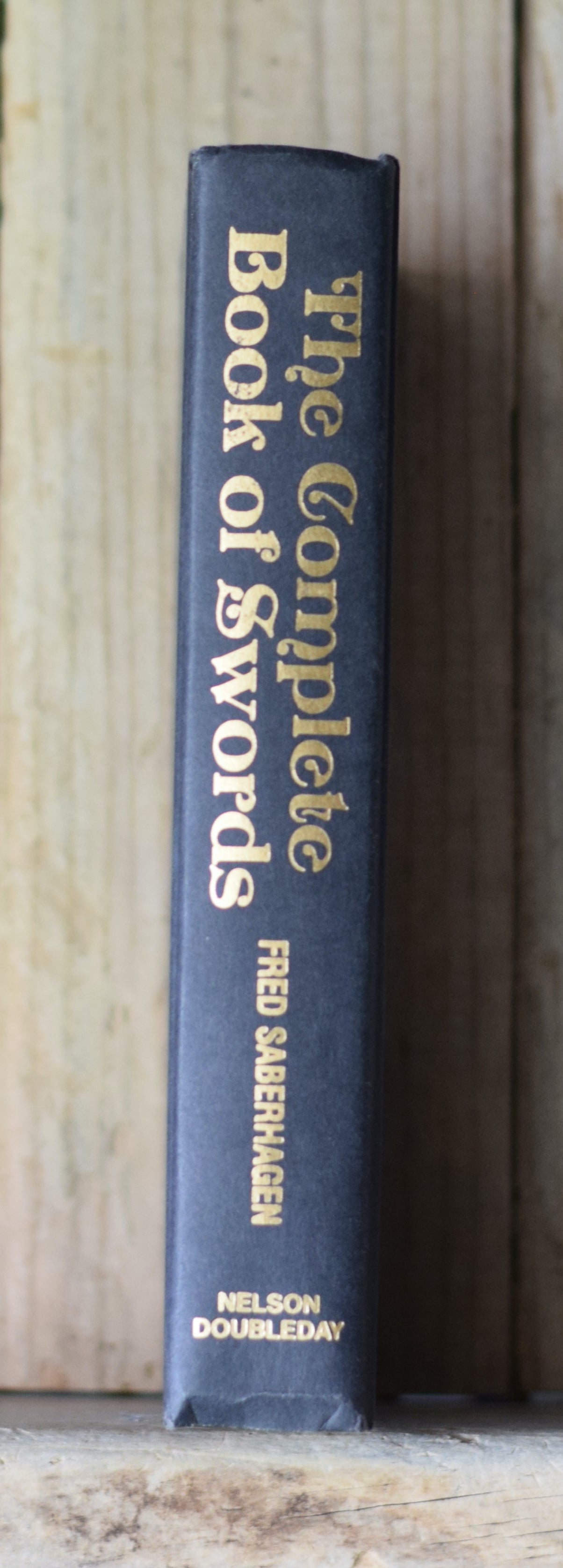 Vintage Fantasy Hardback: Fred Saberhagen - The Complete Book of Swords BCE