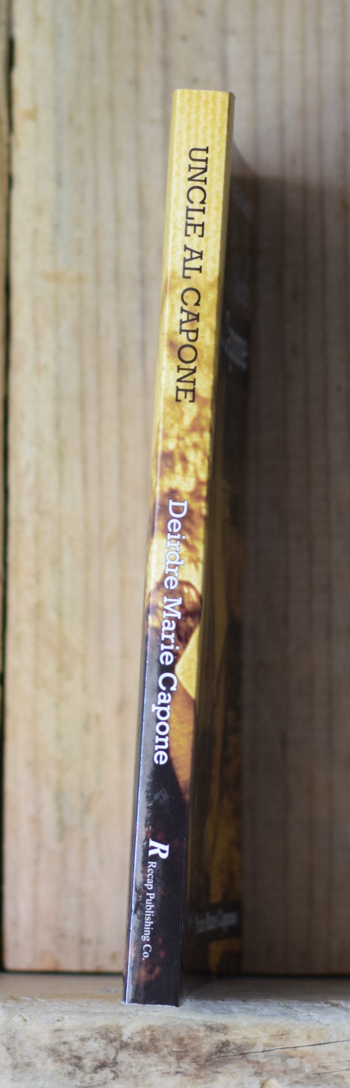 Biography Paperback: Deirdre Marie Capone - Uncle Al Capone SIGNED