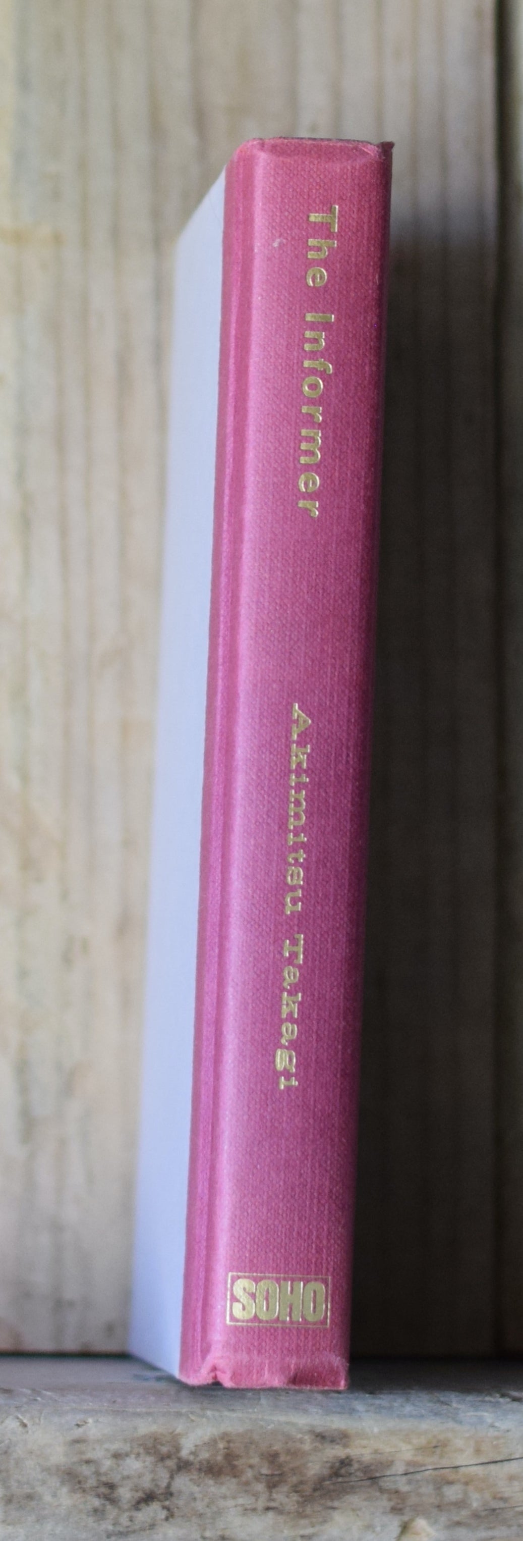 Vintage Fiction Hardback: Akimitsu Takagi - The Informer FIRST EDITION/PRINTING