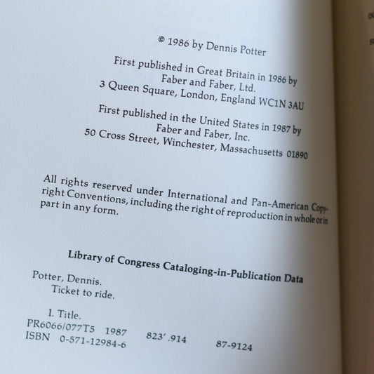 Vintage Fiction Hardback: Dennis Potter - Ticket to Ride FIRST US EDITION