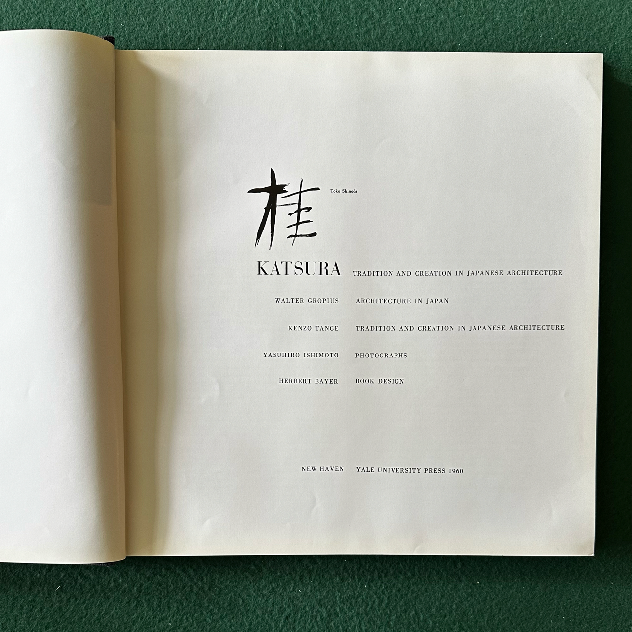 Vintage Art Hardback: Gropius, Tange and Ishimoto - Katsura - Tradition and Creation in Japanese Architecture FIRST EDITION
