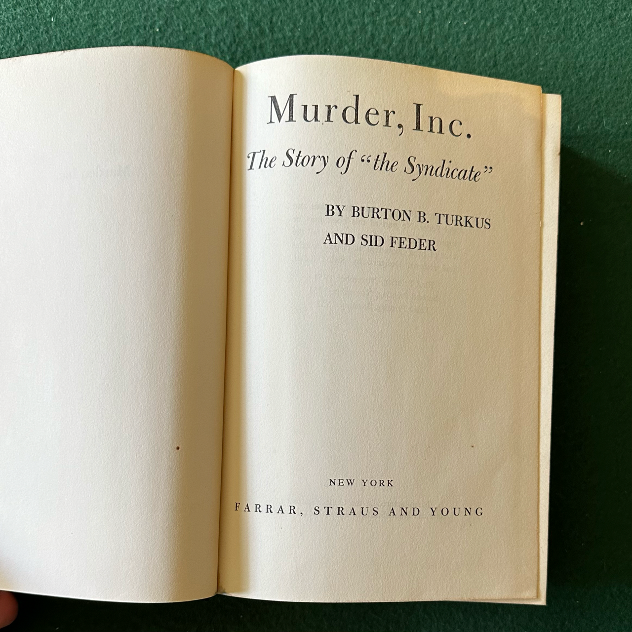 Vintage Non-Fiction Hardback: Burton B Turkus and Sid Feder THIRD PRINTING