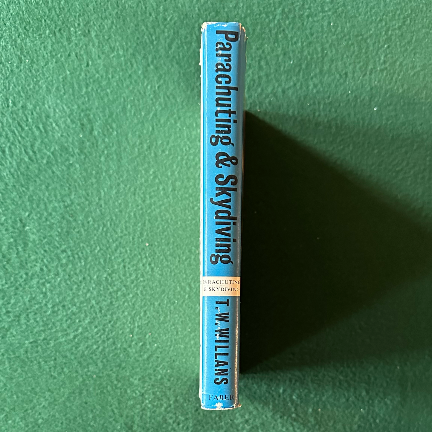Vintage Non-Fiction Hardback: T W Williams - Parachuting & Skydiving FIRST EDITION