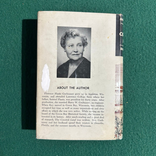 Vintage Fiction Hardback: Florence Plantz Gochnauer - The Coveted Land FIRST EDITION