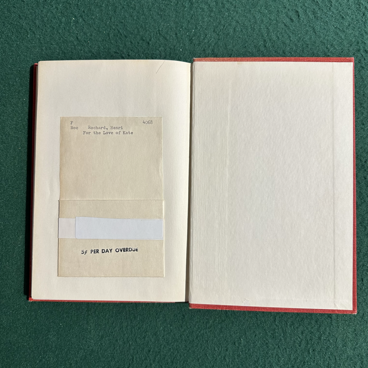 Vintage Fiction Hardback: Henri Rochard - For the Love of Kate FIRST EDITION