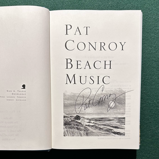 Vintage Fiction Hardback: Pat Conroy - Beach Music SIGNED