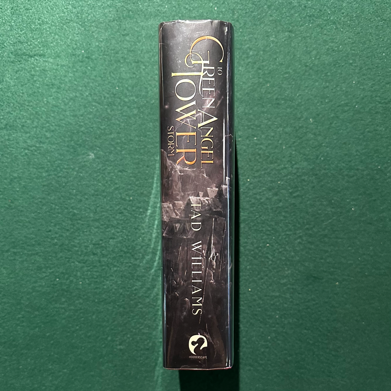 Fantasy Hardback: Tad Williams - To Green Angel Tower: Storm BROKEN BINDING FIRST EDITION