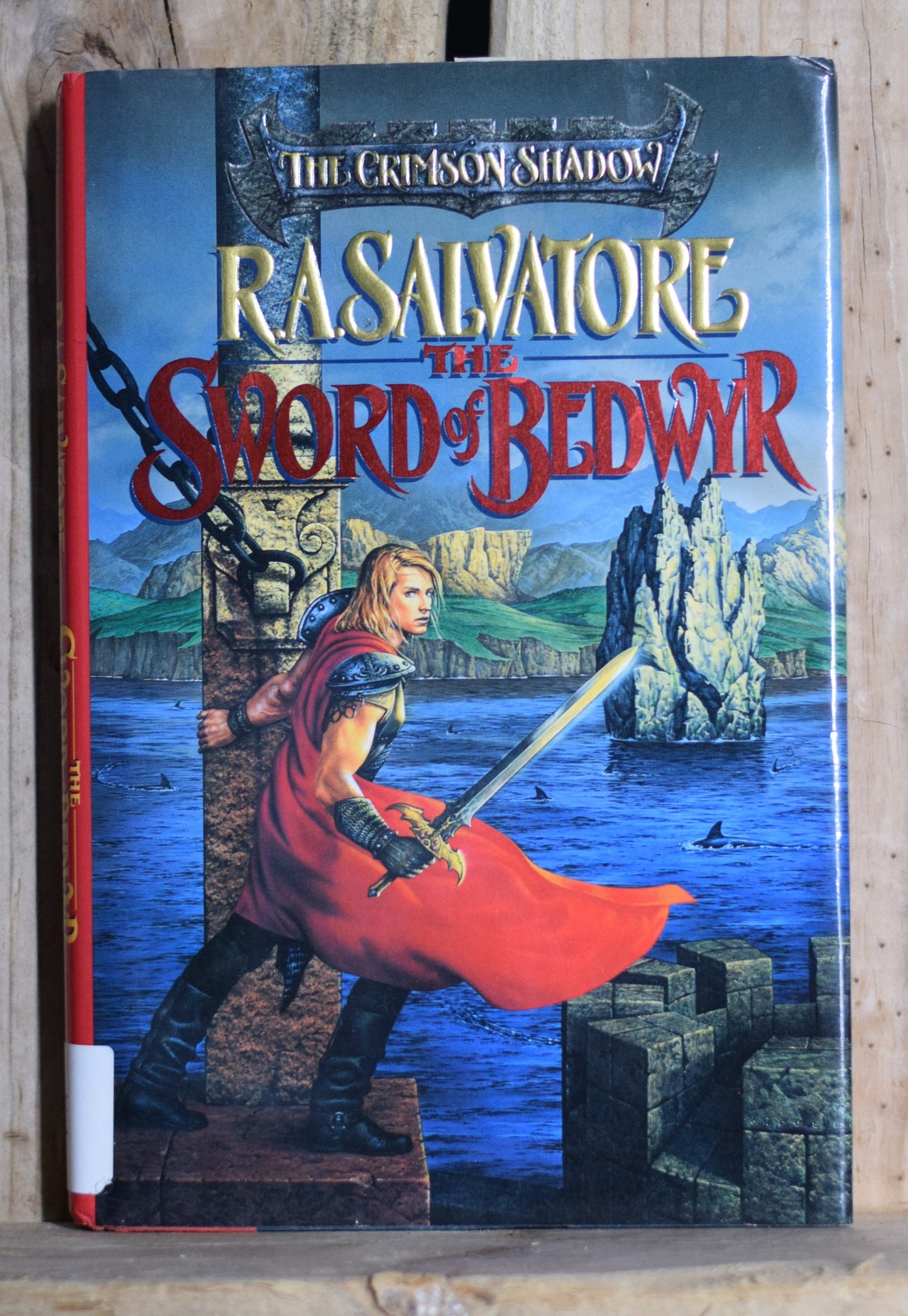 Vintage Fantasy Hardback Novel: RA Salvatore - The Crimson Shadow, The Sword of Bedwyr FIRST PRINTING