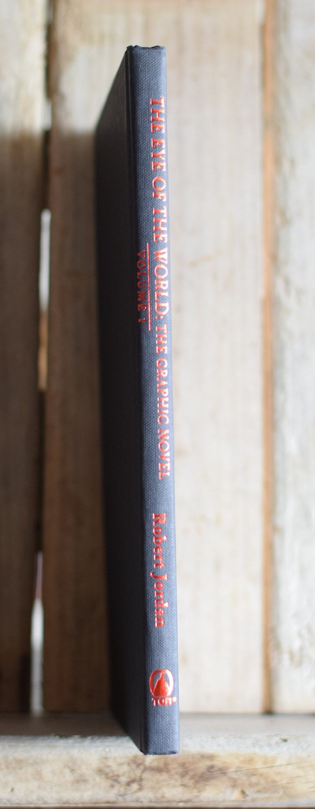 Hardback Graphic Novel: Robert Jordan - The Eye of the World Part 1, The Wheel of Time FIRST EDITION