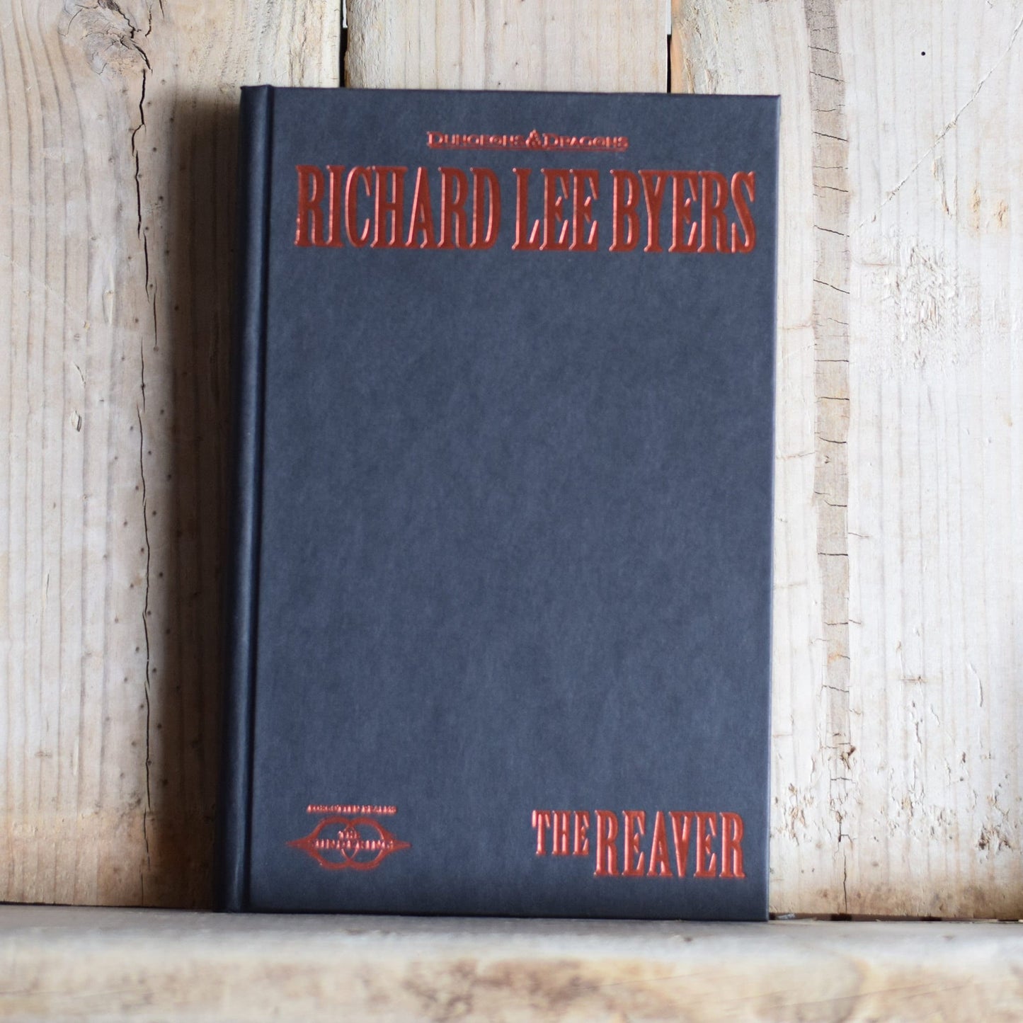 Dungeons & Dragons Hardback Novel: Richard Lee Byers - The Reaver, Book 4 of The Sundering FIRST EDITION/PRINTING