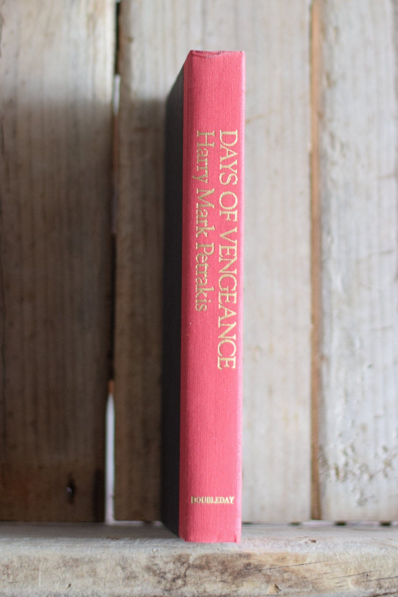 Vintage Fiction Hardback Novel: Harry Mark Petrakis - Days of Vengeance FIRST EDITION