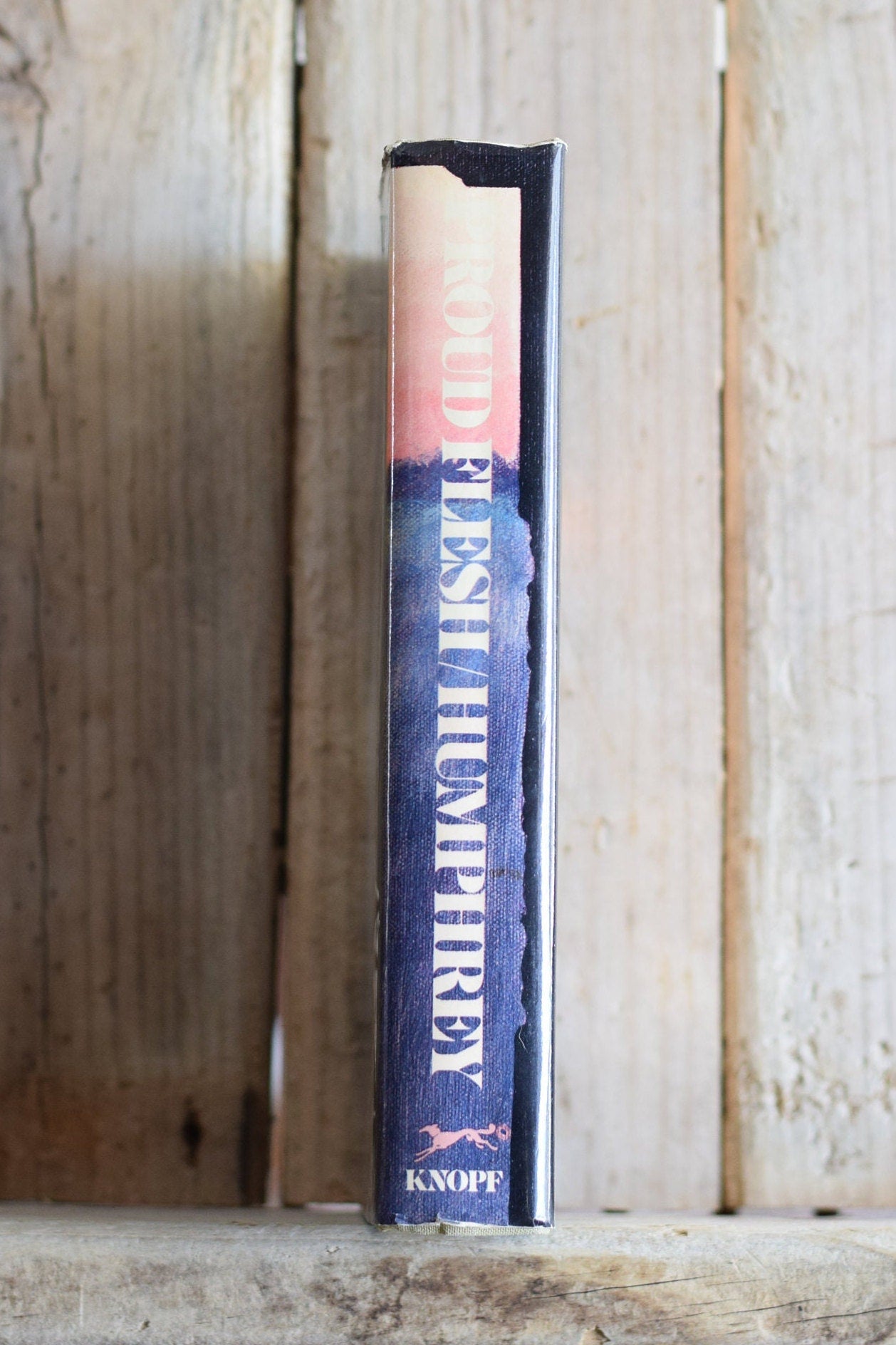 Vintage Fiction Hardback Novel: William Humphrey - Proud Flesh FIRST EDITION/PRINTING