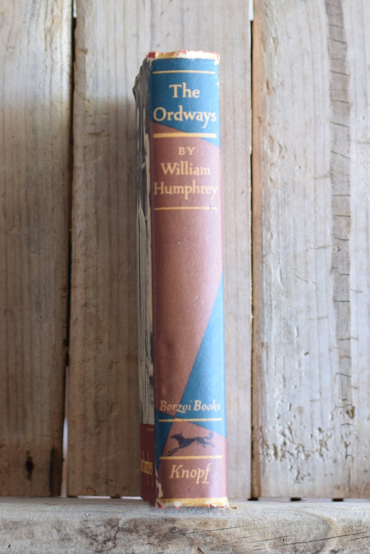 Vintage Fiction Hardback Novel: William Humphrey - The Ordways FIRST EDITION/PRINTING