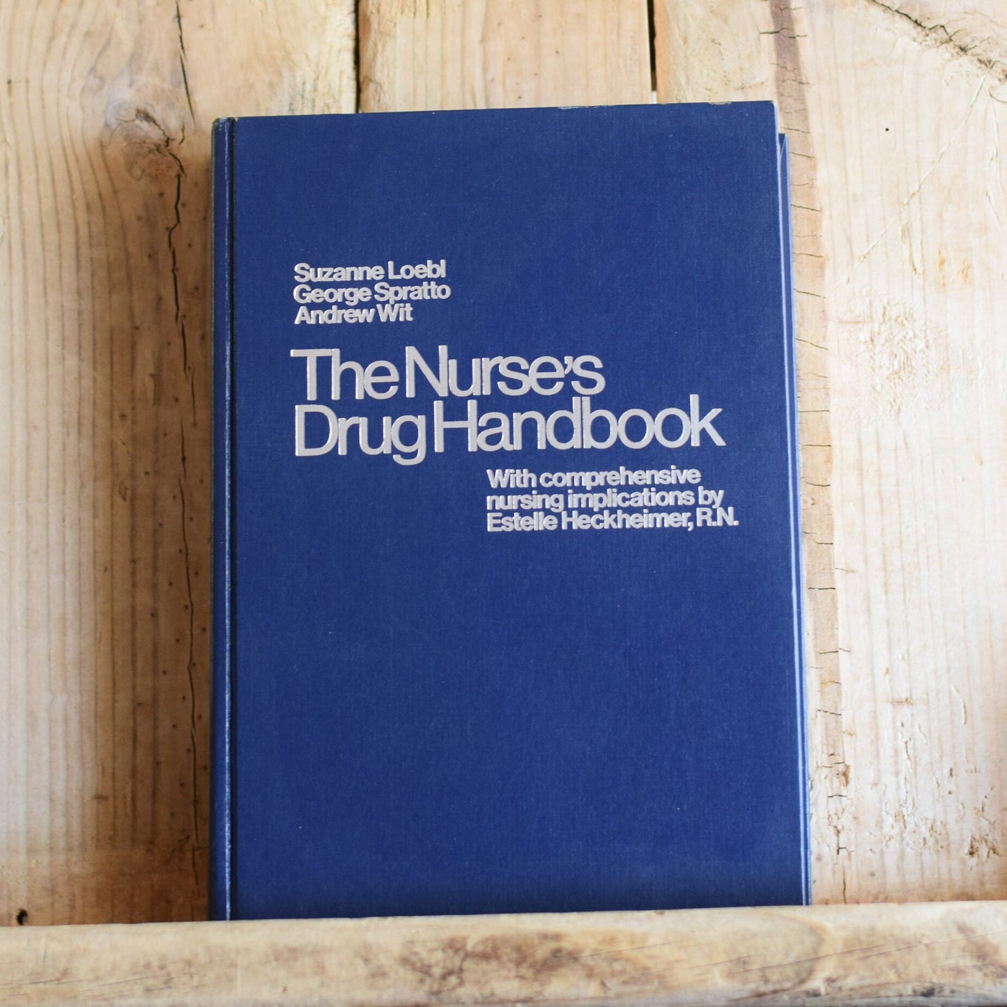 Vintage Non-Fiction Hardback: The Nurse's Drug Handbook FIRST EDITION/PRINTING