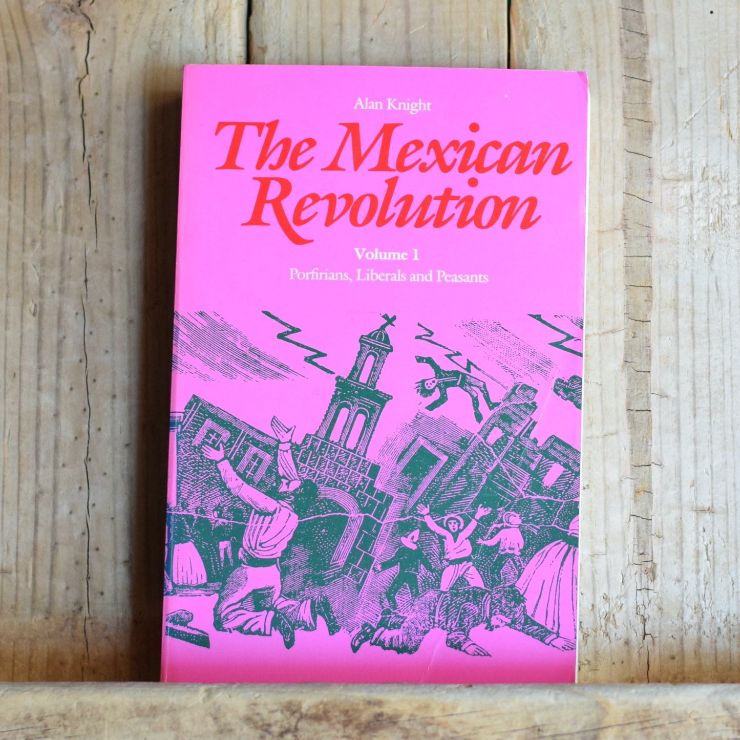 Vintage Non-fiction Paperbacks: Alan Knight - The Mexican Revolution Vol 1 & 2 FIRST PRINTINGS