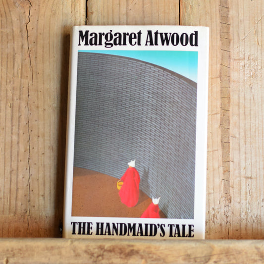 Vintage Fiction Hardback: Margaret Atwood - The Handmaid's Tale UK FIRST EDITION SECOND PRINTING