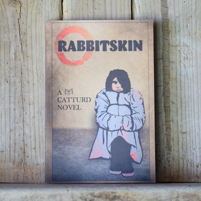 Fiction Paperback: Catturd - Rabbitskin SIGNED FIRST PRINTING