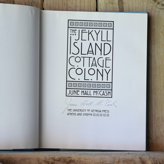 Vintage Non-fiction Hardback: June Hall McCash - The Jekyll Island Cottage Colony SIGNED FIRST PRINT