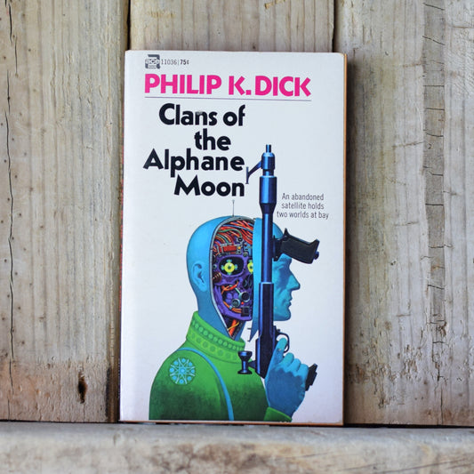 Vintage Sci-Fi Paperback: Philip K Dick - Clans of the Alphane Moon