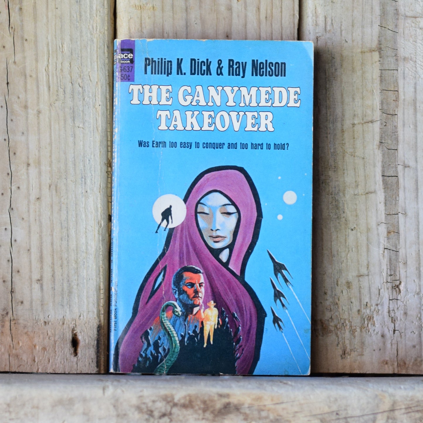 Vintage Sci-Fi Paperback: Philip K Dick & Ray Nelson - The Ganymede Takeover