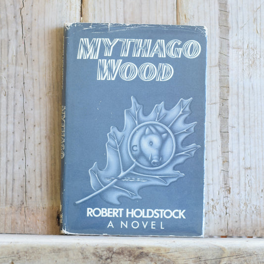 Vintage Fantasy Hardback: Robert Holdstock - Mythago Wood BCE