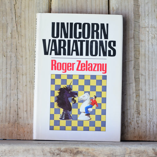 Vintage Sci-fi Hardback: Roger Zelazny - Unicorn Variations BCE