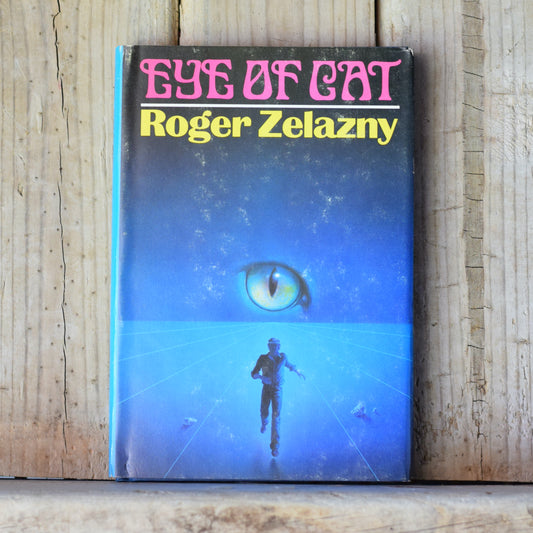Vintage Sci-fi Hardback: Roger Zelazny - Eye of Cat BCE