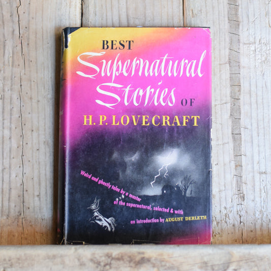 Vintage Horror Hardback: The Best Supernatural Stories of H P Lovecraft, edited by August Derleth FIRST PRINTING