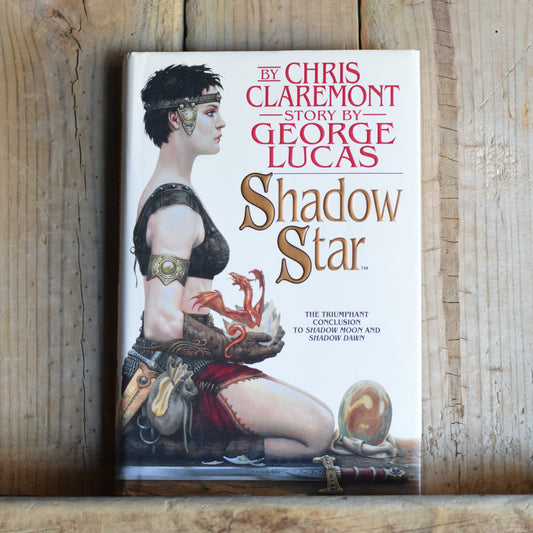 Vintage Fantasy Hardback: Chris Claremont and George Lucas - Shadow Star FIRST EDITION/PRINT