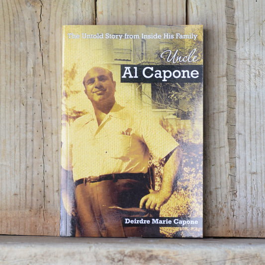Biography Paperback: Deirdre Marie Capone - Uncle Al Capone SIGNED