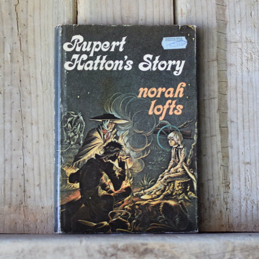 Vintage Fiction Hardback: Nora Lofts - Rupert Hatton's Story FIRST EDITION