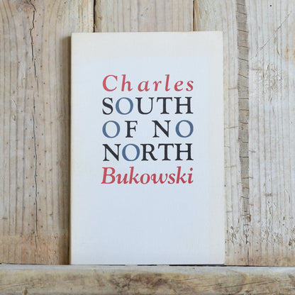 Vintage Poetry Paperback: Charles Bukowski - South of No North