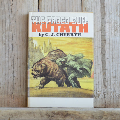 Vintage Sci-Fi Hardbacks: C J Cherryh - The Faded Sun Trilogy: Kesrith, Shon' Jir and Kutath BCE's