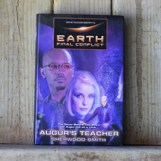 Sci-fi Hardback: Sherwood Smith - Earth Final Conflict: Auger's Teacher FIRST EDITION/PRINTING
