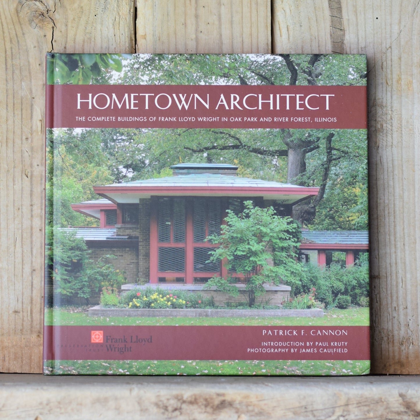 Non-fiction Hardback: Patrick F Cannon - Frank Lloyd Wright: Hometown Architect