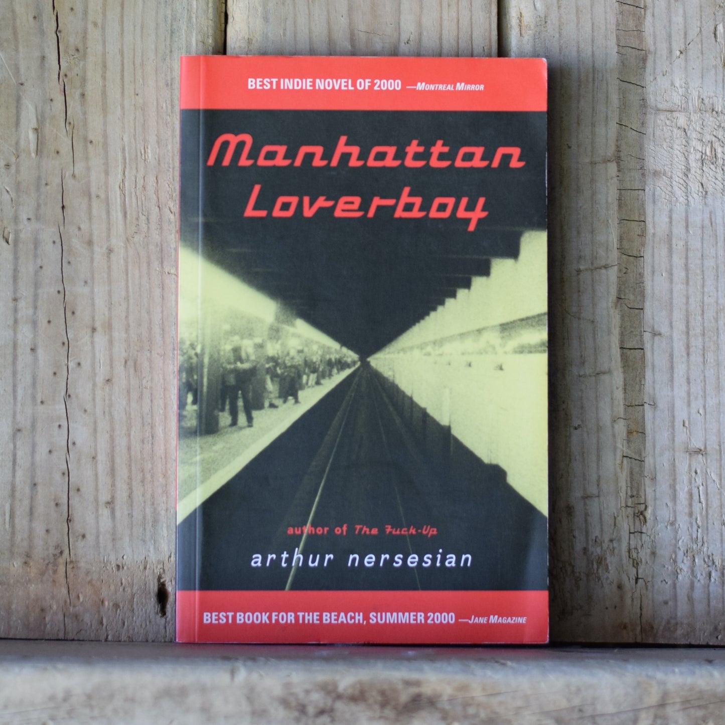 Fiction Paperback: Arthur Nersesian - Manhattan Loverboy