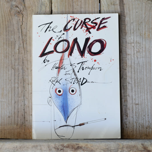 Vintage Non-Fiction Paperback: Hunter S Thompson and Ralph Steadman - The Curse of Lono FIRST PRINTING