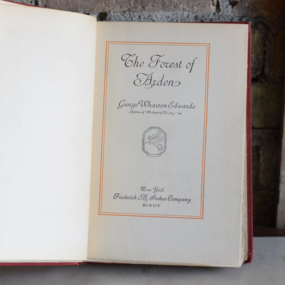 Fiction Hardback: George Wharton Edwards - The Forest of Arden with some of its legends FIRST EDITION 1914