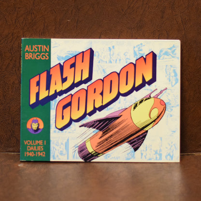 Graphic Novel Hardbacks: Don Moore, Alex Raymond, Austin Briggs and Dan Barry - The Collected Flash Gordon Sunday's and Dailies, Vol 1-7 Titan Comics FIRST PRINTINGS
