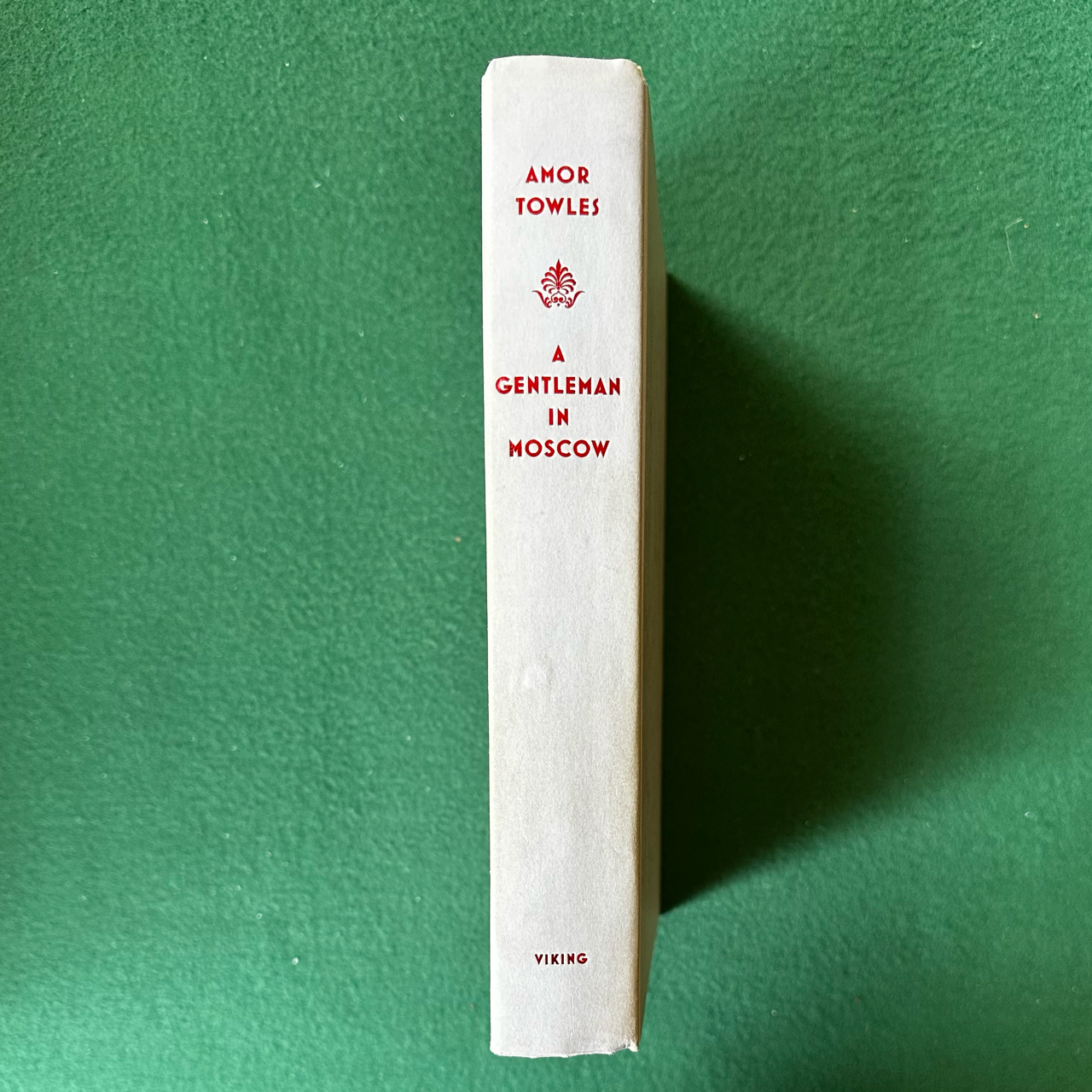 Fiction Hardback: Amor Towles - A Gentleman in Moscow SIGNED FIRST EDITION