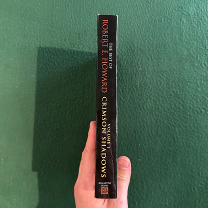 Fantasy Paperback: The Best of Robert E Howard - Volume 1: Crimson Shadows FIRST PRINTING