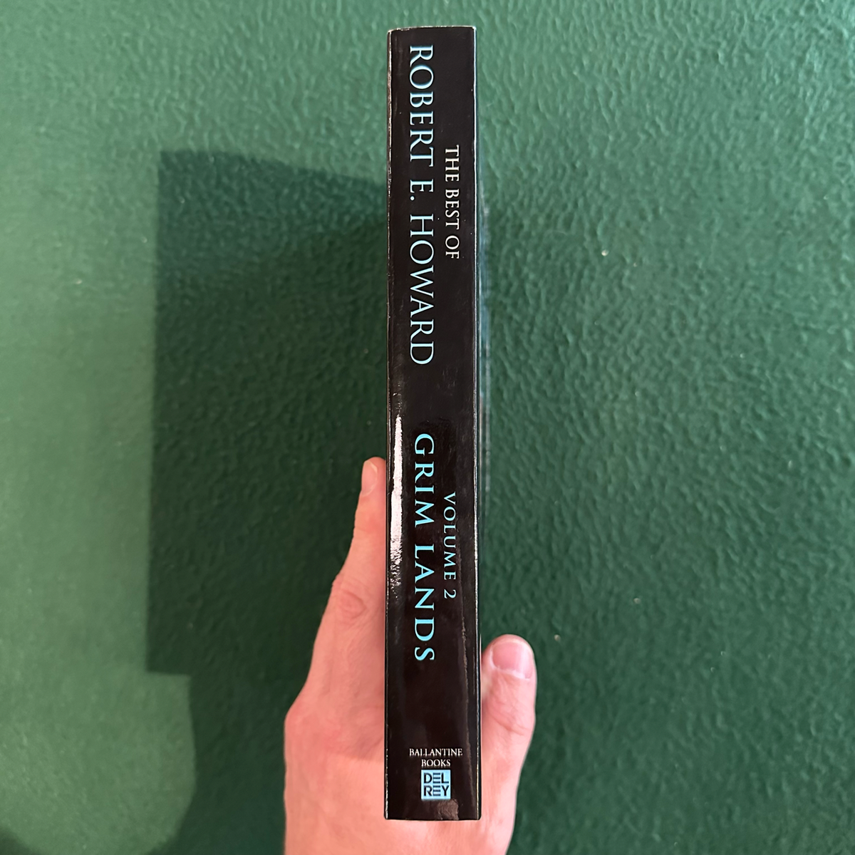 Fantasy Paperback: The Best of Robert E Howard - Volume 2: Grim Lands FIRST PRINTING