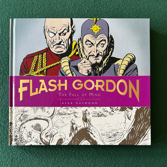 Graphic Novel Hardback: Alex Raymond - Flash Gordon: The Fall of Ming FIRST EDITION
