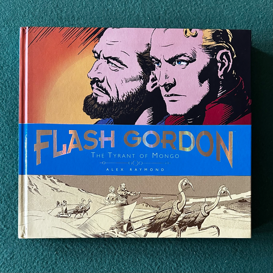 Graphic Novel Hardback: Alex Raymond - Flash Gordon: The Tyrant of Mongo FIRST EDITION