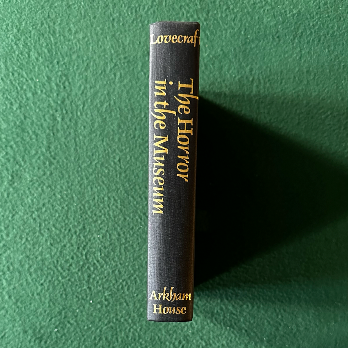Vintage Horror Hardback: H P Lovecraft - The Horror at the Museum THIRD PRINTING