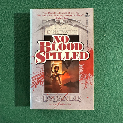 Vintage Horror Paperback: Les Daniels - The Chronicles of Don Sebastian: No Blood Spilled FIRST PRINTING