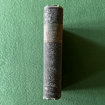 Antique Fiction Hardback: Miguel de Cervantes - Adventures of Don Quixote de la Mancha 1888