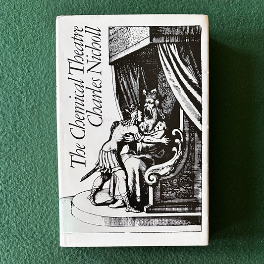 Vintage Non-Fiction Paperback: Charles Nicholl - The Chemical Theatre FIRST EDITION