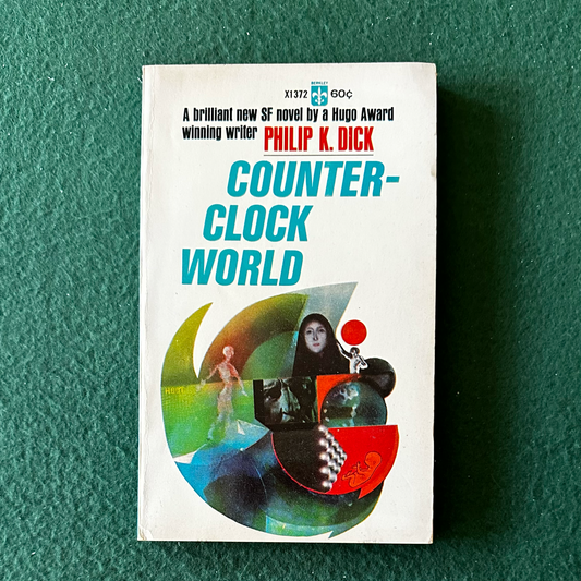 Vintage Sci-Fi Paperback: Philip K Dick - Counter-Clock World